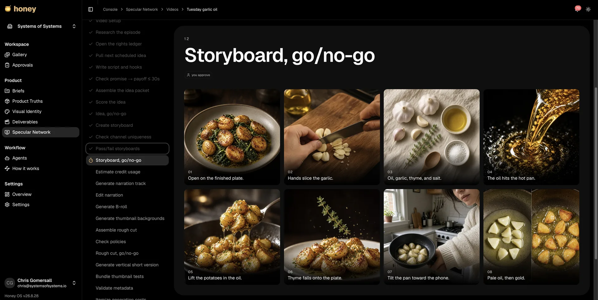Honey storyboard go/no-go for a Tuesday garlic oil video: eight frames from finished plate through pale oil, then gold.